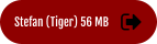 Stefan (Tiger) 56 MB