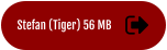 Stefan (Tiger) 56 MB