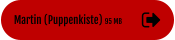 Martin (Puppenkiste) 95 MB
